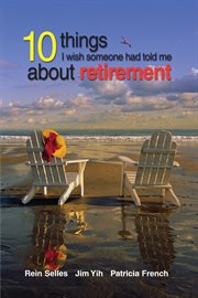10 things I wish someone had told me about retirement cover image cdn