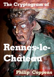 The cryptogram of rennes-le-chateau. A Guide to an Enigmatic Village cover image cdn
