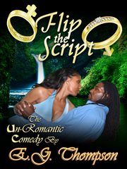 Flip the script. The Un-Romantic Comedy cover image cdn