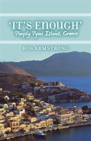 It's enough. Simply Symi Island, Greece cover image cdn