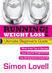 Running for weight loss. Ultimate Beginners Guide cover image cdn