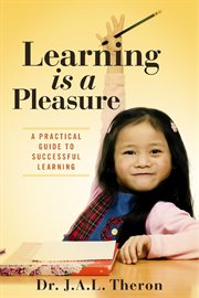 Learning is a pleasure: a practical guide for successful learning cover image cdn