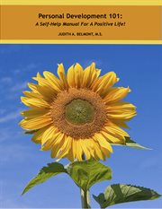 Personal development 101. A Self-Help Manual for a Positive Life! cover image cdn