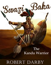 Swazi baka. The Kandu Warrior cover image cdn