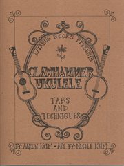 Clawhammer ukulele: tabs and techniques cover image cdn