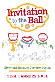 Invitation to the ball. Story and Running Costume Design cover image cdn