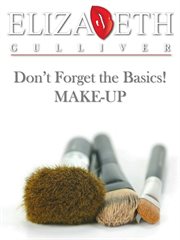 Don't forget the basics!. Make-up cover image cdn
