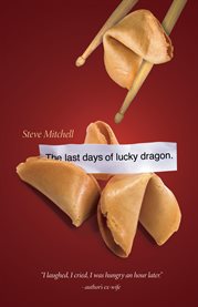 The last days of Lucky Dragon cover image cdn