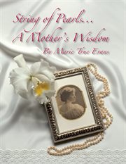 String of pearls. A Mother's Wisdom cover image cdn