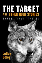 The target and other bold stories. Three Short Stories cover image cdn