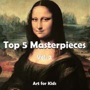 Top 5 masterpieces. Volume 2 cover image cdn