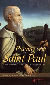 Praying with saint paul. Daily Reflections on the Letters of Saint Paul cover image cdn