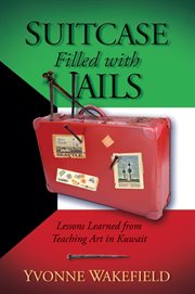 Suitcase filled with nails: lessons learned from teaching art Kuwait cover image cdn