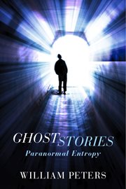 Ghost stories. Paranormal Entropy cover image cdn