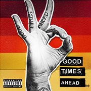 Good times ahead cover image cdn