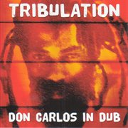 Don Carlos in dub: tribulation cover image cdn