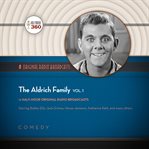 The Aldrich family. Vol. 1 cover image cdn