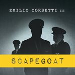 Scapegoat: a flight crew's journey from heroes to villains to redemption cover image cdn