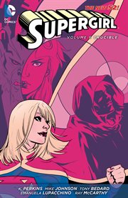 Supergirl. Volume 6, issue 34-40, Crucible cover image cdn