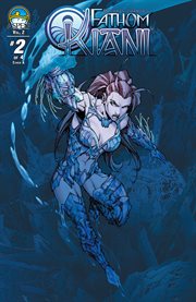 Michael Turner's Fathom: Kiani. Volume 2, issue 2 cover image cdn