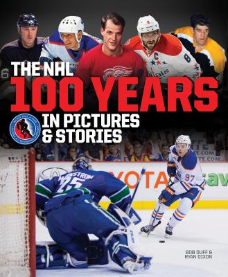 The NHL : 100 years in pictures and stories  cover image cdn