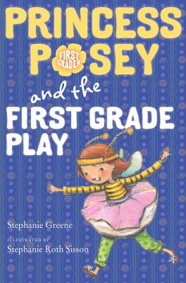 Princess Posey and the first grade play cover image