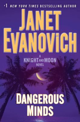 Dangerous minds : a Knight and Moon novel  cover image cdn