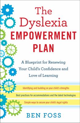 The dyslexia empowerment plan : a blueprint for renewing your child's confidence and love of learning  cover image cdn