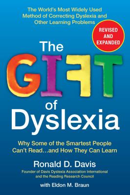 The gift of dyslexia : why some of the smartest people can't read-- and how they can learn  cover image cdn