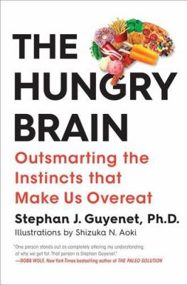 The hungry brain : outsmarting the instincts that make us overeat  cover image cdn