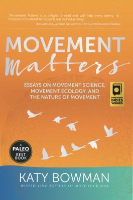 Movement matters : essays on: movement science, movement ecology and the nature of movement  cover image cdn