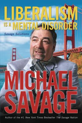 Liberalism is a mental disorder : Savage solutions  cover image cdn