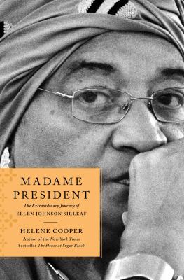 Madame President : the extraordinary journey of Ellen Johnson Sirleaf  cover image cdn