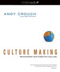 Culture making: recovering our creative calling cover image cdn