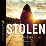 Stolen: the true story of a sex trafficking survivor cover image cdn