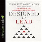 Designed to lead: the church and leadership development cover image cdn