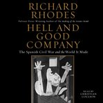 Hell and good company: the Spanish Civil War and the world it made cover image cdn