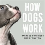 How dogs work cover image cdn