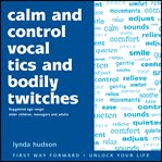 Calm and control vocal tics and bodily twitches cover image cdn