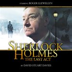 Sherlock Holmes. Series 1, episode 1, The last act cover image cdn