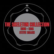 The skeleton collection 2005-2015 cover image cdn