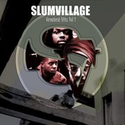 Slum village greatest hits, vol. 1 cover image cdn