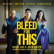 Bleed for this (original soundtrack album) cover image cdn