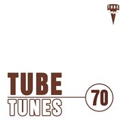Tube tunes, vol. 70 cover image cdn