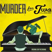 Murder for two (original cast recording) cover image cdn