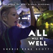 All will be well - the piece of meat studio sessions cover image cdn