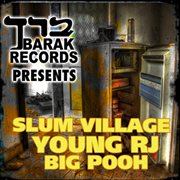Barak records presents slum village & big pooh - ep cover image cdn