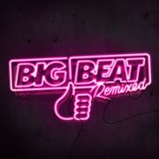 Big beat remixed i cover image cdn