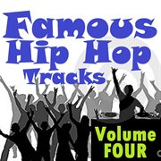Famous hip hop tracks - volume four cover image cdn