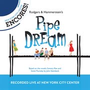 Rodgers & hammerstein's pipe dream (2012 encores'  live cast recording from new york city center) cover image cdn